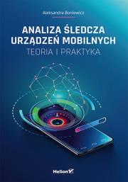 Okładka książki Analiza śledcza urządzeń mobilnych