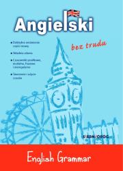Angielski bez trudu - English Grammar. Autor: Opracowanie zbiorowe. Dadada.pl Okładka książki Angielski bez trudu - English Grammar
