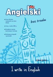 Angielski bez trudu I write in English. Autor: Wood Alison. Dadada.pl Okładka książki Angielski bez trudu I write in English