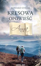 Okładka książki Anna. Kresowa opowieść. Tom 4