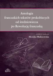 Okładka książki Antologia francuskich tekstów prokobiecych od średniowiecza po Rewolucję francuską