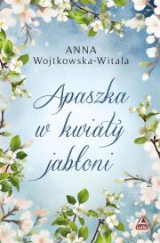 Okładka książki Apaszka w kwiaty jabłoni