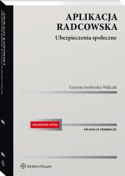 Okładka książki Aplikacja radcowska. Ubezpieczenia społeczne