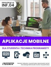 Aplikacje mobilne dla studenta i technika.... Autor: Wojciech Jaśkowiec, Krzysztof Kułacz, Marta Kanaf. Dadada.pl Okładka książki Aplikacje mobilne dla studenta i technika...