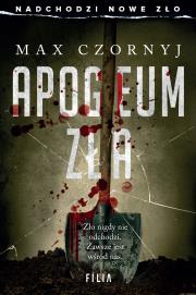 Apogeum zła. Autor: Max Czornyj. Dadada.pl Okładka książki Apogeum zła