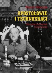 Zdjęcie produktu Apostołowie i technokraci. Elity polityczne..