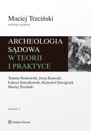 Okładka książki Archeologia sądowa w teorii i praktyce