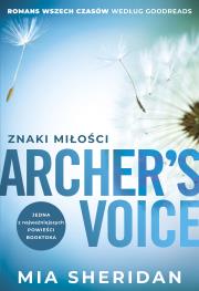 Archer's Voice. Znaki miłości. Autor: Mia Sheridan, Martyna Tomczak. Dadada.pl Okładka książki Archer's Voice. Znaki miłości