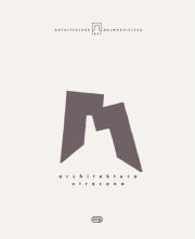 Okładka książki Architektura jest.. T.9 Architektura Utracona