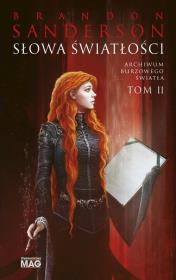 Archiwum Burzowego Światła T.2 Słowa światłości. Autor: Brandon Sanderson. Dadada.pl Okładka książki Archiwum Burzowego Światła T.2 Słowa światłości