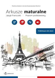 Arkusze maturalne Język francuski 2023. Autor:   Praca zbiorowa. Dadada.pl Okładka książki Arkusze maturalne Język francuski 2023