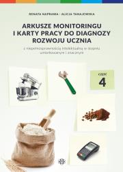 Arkusze monitoringu i karty pracy do diagnozy rozwoju ucznia z niepełnosprawnością intelektualną w stopniu umiarkowanym i znacznym część 4. Autor: Naprawa Renata, Alicja Tanajewska. Dadada.pl Okładka książki Arkusze monitoringu i karty pracy do diagnozy rozwoju ucznia z niepełnosprawnością intelektualną w stopniu umiarkowanym i znacznym część 4