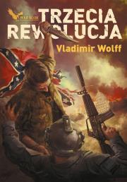 Armagedon. Trzecia Rewolucja. Autor: Vladimir Wolff. Dadada.pl Okładka książki Armagedon. Trzecia Rewolucja