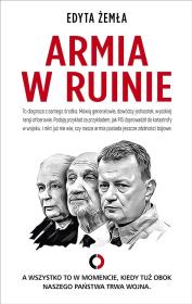 Armia w ruinie. Autor: Edyta Żemła. Dadada.pl Okładka książki Armia w ruinie