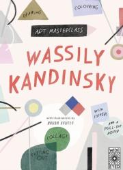 Okładka książki Art Masterclass with Wassily Kandinsky