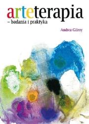 Arteterapia - badania i praktyka. Autor: Andrea Gilroy. Dadada.pl Okładka książki Arteterapia - badania i praktyka