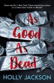 As good as dead. Autor: HOLLY JACKSON. Dadada.pl Okładka książki As good as dead