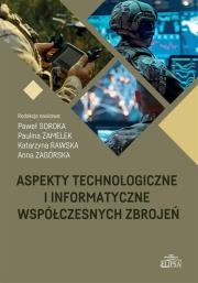 Aspekty technologiczne i informatyczne... Autor:   Praca zbiorowa. Dadada.pl Okładka książki Aspekty technologiczne i informatyczne..