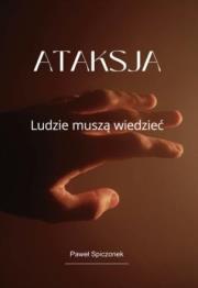 Okładka książki Ataksja. Ludzie muszą wiedzieć