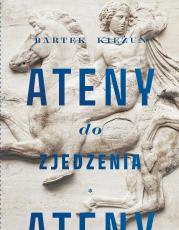 Ateny do zjedzenia. Autor: Bartek Kieżun. Dadada.pl Okładka książki Ateny do zjedzenia