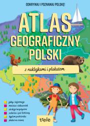 Atlas geograficzny Polski z naklejkami i plakatem. Atlasy z naklejkami. Wydawca: Trele. Dadada.pl Opakowanie Atlas geograficzny Polski z naklejkami i plakatem. Atlasy z naklejkami