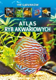 Atlas ryb akwariowych. Autor: Maja Prusińska. Dadada.pl Okładka książki Atlas ryb akwariowych