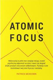 Atomic Focus. Autor: Patrick McKeown. Dadada.pl Okładka książki Atomic Focus