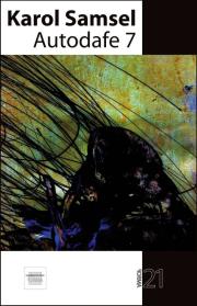 Autodafe 7. Autor: Samsel Karol. Dadada.pl Okładka książki Autodafe 7