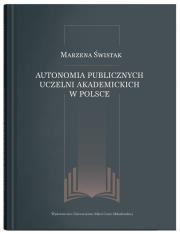 Okładka książki Autonomia publicznych uczelni akademickich w Polsce
