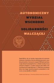 Okładka książki Autonomiczny Wydział Wschodni Solidarności Walczącej