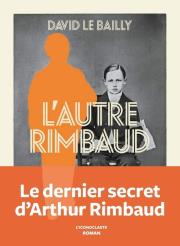 Autre Rimbaud. Autor: Le Bailly David. Dadada.pl Okładka książki Autre Rimbaud