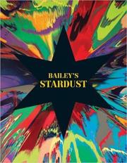 Bailey's Stardust. Wydawca: National Portrait Gallery. Dadada.pl Opakowanie Bailey's Stardust