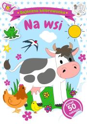 Bajeczna kolorowanka. Na wsi. Autor: Natalia Berlik. Dadada.pl Okładka książki Bajeczna kolorowanka. Na wsi