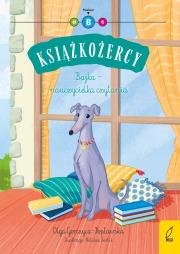Bajka - nauczycielka czytania. Książkożercy. Poziom B. Autor: Olga Gorczyca-Popławska. Dadada.pl Okładka książki Bajka - nauczycielka czytania. Książkożercy. Poziom B