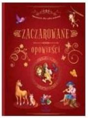Bajka Zaczarowane opowieści. Autor: Kleszcz Piotr. Dadada.pl Okładka książki Bajka Zaczarowane opowieści