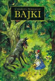Bajki, Ch. Perrault. Autor: Perrault Ch.. Dadada.pl Okładka książki Bajki, Ch. Perrault