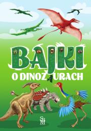 Okładka książki Bajki o dinozaurach