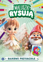 Okładka książki Bajkowi przyjaciele. Maluszki rysują