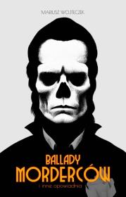 Okładka książki Ballady morderców