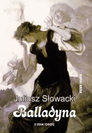 Balladyna. Autor: Juliusz Słowacki. Dadada.pl Okładka książki Balladyna
