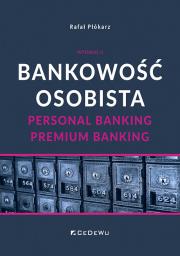 Bankowość osobista. Personal Banking, Premium.... Autor: Płókarz Rafał. Dadada.pl Okładka książki Bankowość osobista. Personal Banking, Premium...