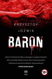 Baron. Autor: Jóźwik Krzysztof. Dadada.pl Okładka książki Baron