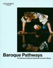Baroque Pathways. Autor: Westheider Ortrud, Philipp Michael. Dadada.pl Okładka książki Baroque Pathways