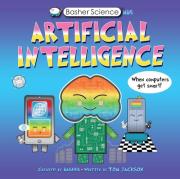 Basher Science Mini Artificial Intelligence. Autor: Jackson Tom. Dadada.pl Okładka książki Basher Science Mini Artificial Intelligence