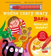 Basia i Misiek Zdzisiek. Gdzie jest Małpka? Wodne czary-mary. Autor: Stanecka Zofia. Dadada.pl Okładka książki Basia i Misiek Zdzisiek. Gdzie jest Małpka? Wodne czary-mary