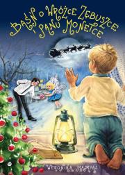 Baśń o wróżce zębuszce i panu monetce. Autor: Madryas Weronika. Dadada.pl Okładka książki Baśń o wróżce zębuszce i panu monetce