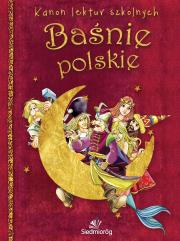 Baśnie polskie. Autor: Opracowanie zbiorowe. Dadada.pl Okładka książki Baśnie polskie