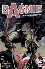 Baśnie T.3 Kroniki miłosne. Autor:   Praca zbiorowa. Dadada.pl Okładka książki Baśnie T.3 Kroniki miłosne