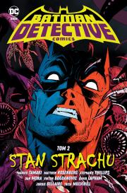 Batman Detective Comics T.2 Stan strachu. Autor: Marico Tamaki, Dan Mora. Dadada.pl Okładka książki Batman Detective Comics T.2 Stan strachu