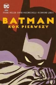 Batman. Rok pierwszy w.2023. Autor: Miller Frank, Dave Mazzuchelli. Dadada.pl Okładka książki Batman. Rok pierwszy w.2023